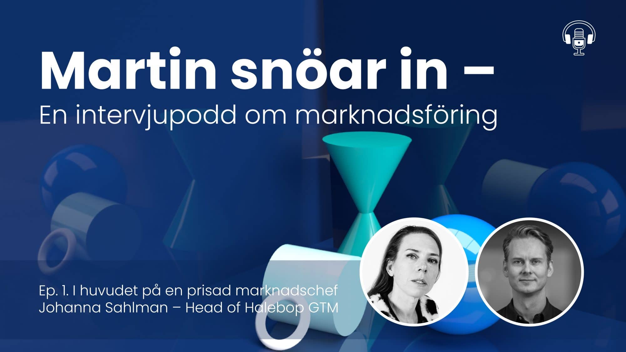 Martin Hugosson GroupM Johanna Sahlman Halebop